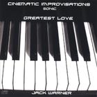 Jack Warner - Cinematic Improvisations-Greatest Love-Sonic