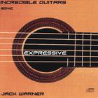 Jack Warner - Incredible Guitars-Expressive-Sonic