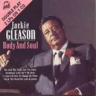 Jackie Gleason - Body & Soul