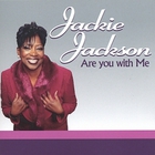 JACKIE JACKSON - Are You With Me