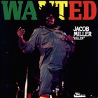 Jacob Miller - Wanted (Vinyl)