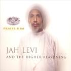 Jah Levi & The Higher Reasoning - Praise Him CD/DVD Combo