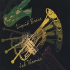 Jah Thomas - Liquid Brass