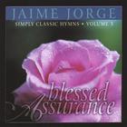 Jaime Jorge - Blessed Assurance