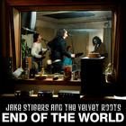 Jake Stigers - End of The World