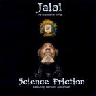 Jalal - Science Friction