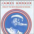 James Booker - King Of The New Orleans Keyboard