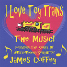 I Love Toy Trains - The Music