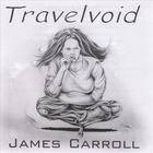 james carroll - Travelvoid