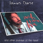 James Durst - Wish I Were Here/and other journeys of the heart