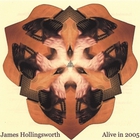 James Hollingsworth - Alive in 2005