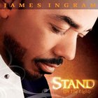 James Ingram - Stand (In The Light)