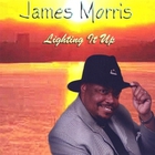 James Morris - Lighting It Up