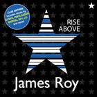 James Roy - Rise Above [The Remixes]