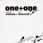 James Zabiela & Nic Fanciulli - One + One CD1