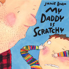Jamie Broza - My Daddy Is Scratchy