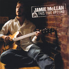 Jamie McLean - This Time Around