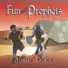 Jamie Soles - Fun And Prophets