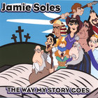 Jamie Soles - The Way My Story Goes