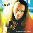 Jan Eggum - Ekte Eggum