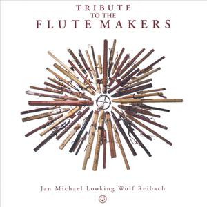 Tribute to the Flute Makers