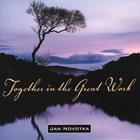 Jan Novotka - Together in the Great Work