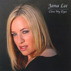 Jana Lee - Close My Eyes