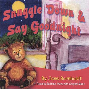 Snuggle Down & Say Goodnight