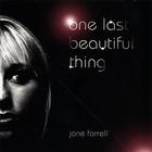 Jane Farrell - One Last Beautiful Thing