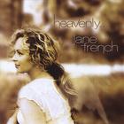Jane French - Heavenly