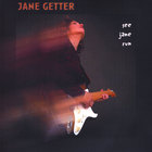 Jane Getter - See Jane Run