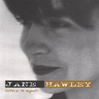 Jane Hawley - Letters to Myself