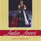 Janet Marlow - Latin Lover