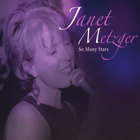 Janet Metzger - So Many Stars