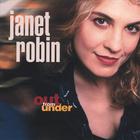 Janet Robin - Out From Under