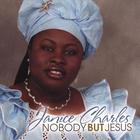 Janice Charles - Nobody But Jesus