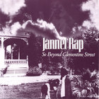 Jannel Rap - So Beyond Clementine Street