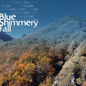 Blue Shimmery Fall