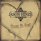 Jason Hinze - Awake My Heart