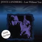 Jayce Landberg - Lost Without You