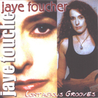 Jaye Foucher - Contagious Grooves