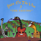Jazz On The Vine - Jazz On The Vine 3: The Tasting