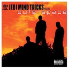 Jedi Mind Tricks - Outerspace