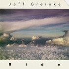 Jeff Greinke - Ride
