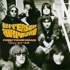 Jefferson Airplane - Feed Your Head: Live '67 - '69