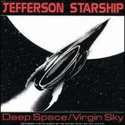 Jefferson Starship - Deep Space, Virgin Sky