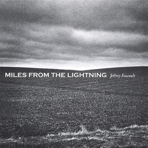 Miles From The Lightning