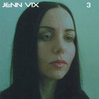 Jenn Vix - 3