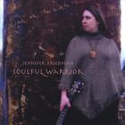 Jennifer Friedman - Soulful Warrior