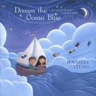 Dream the Ocean Blue